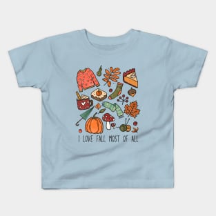 I Love Fall Most of All Kids T-Shirt